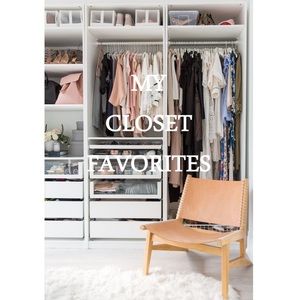 My Closet Favorites!